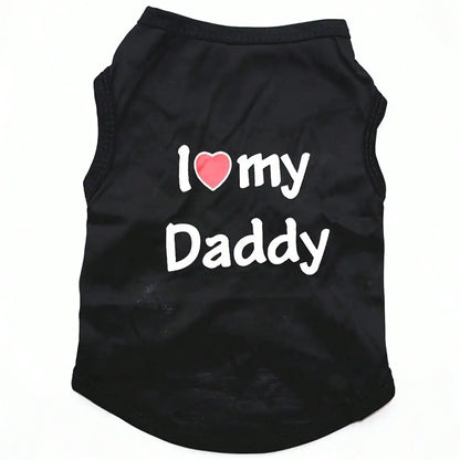 Dog Vest, "I Love My Daddy" Puppy T-Shirt, Summer Sleeveless Vest, Pet Clothing